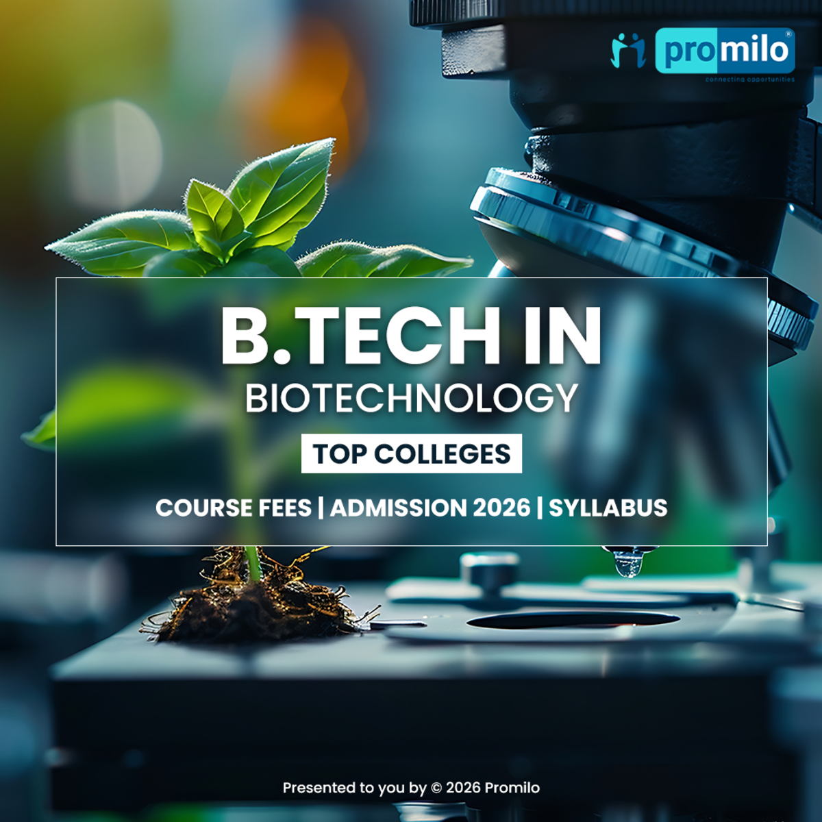 B.Tech in Biotechnology: Fees, Admission 2026, Syllabus, Career, Top Colleges